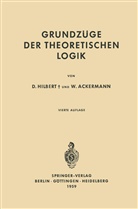 W. Ackermann, Wilhelm Ackermann, D. Hilbert, Davi Hilbert, David Hilbert - Grundzüge der Theoretischen Logik