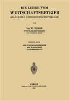 W Prion, W. Prion - Die Lehre vom Wirtschaftsbetrieb (Allgemeine Betbiebswirtschaftslehre)