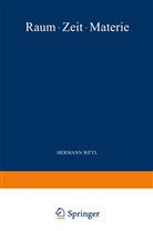 Hermann Weyl - Raum · Zeit · Materie