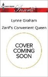 Lynne Graham - Zarif's Convenient Queen