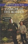 Terri Reed - Danger at the Border
