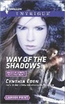 Cynthia Eden - Way of the Shadows