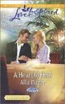 Allie Pleiter - A Heart to Heal