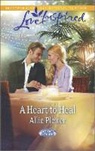 Allie Pleiter - A Heart to Heal