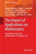Robert S. Anderssen, Jin Cheng, Jin Cheng et al, Yasuhide Fukumoto, Robert McKibbin, Konrad Polthier... - The Impact of Applications on Mathematics