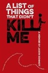 Jason Schmidt - A List of Things That Didn't Kill Me