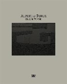 Maurizio Calvesi, Massimo Di Carlo, Bruno Cora, Bruno Corà, Massimo Di Carlo, Laura Lorenzoni... - Alberto Burri. Black Work Cellotex 1972-1992