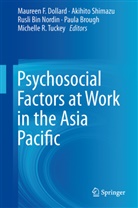 Rusli Bin Nordin, Rusli Bin Nordin et al, Paula brough, Maureen F. Dollard, Akihit Shimazu, Akihito Shimazu... - Psychosocial Factors at Work in the Asia Pacific