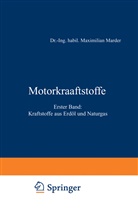 Maximilian Marder - Motorkraftstoffe