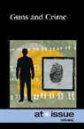 Greenhaven Press (COR), Noel Merino, Greenhaven Press - Guns and Crime