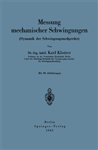 Karl Klotter - Messung mechanischer Schwingungen (Dynamik der Schwingungsmeßgeräte)