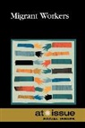 Greenhaven Press (COR), Roman Espejo, Greenhaven Press - Migrant Workers
