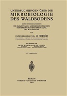 Bokor, R Bokor, R. Bokor, Fehaer, D Fehaer, D. Fehaer... - Untersuchungen über die Mikrobiologie des Waldbodens