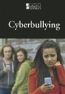 Greenhaven Press (COR), Lauri S. Scherer, Greenhaven Press, Lauri S. Scherer - Cyber Bullying