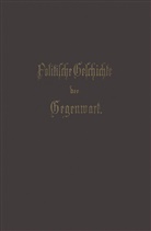 Wilhelm Müller - Politische Geschichte der Gegenwart