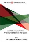Monique Jeanblanc &amp; Caroline Hillairet, Caroline Hillairet, Monique Jeanblanc, Ying Jiao - Arbitrage, Credit and Informational Risks