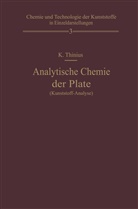 Kurt Thinius - Analytische Chemie der Plaste (Kunststoff-Analyse)