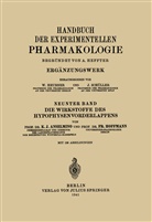 K. J. Anselmino, Karl Anselmino, Karl J Anselmino, Karl J. Anselmino, Fr. Hoffmann, NA Hoffmann - Die Wirkstoffe des Hypophysenvorderlappens