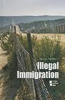 Greenhaven Press (COR), Greenhaven Press, Noel Merino, Noël Merino - Illegal Immigration