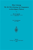 S Iguchi, S. Iguchi - Eine Lösung für die Berechnung der biegsamen rechteckigen Platten