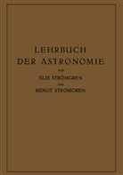 Bengt Strömgren, Eli Strömgren, Elis Strömgren - Lehrbuch der Astronomie