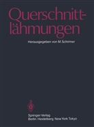 Schirmer, M Schirmer, M. Schirmer, Michael Schirmer - Querschnittlähmungen