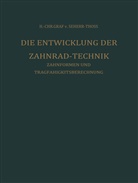 Hans Chr. Graf von Seherr-Thoss, Hans Christoph von Seherr-Thoss, Hans-Christoph Graf von Seherr-Thoss - Die Entwicklung der Zahnrad-Technik