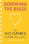 Laurel House - Screwing the Rules