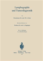 Walther A. Fuchs, Walther Andreas Fuchs - Lymphographie und Tumordiagnostik