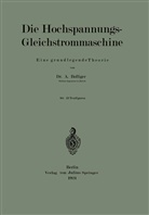 A Bolliger, A. Bolliger - Die Hochspannungs-Gleichstrommaschine