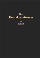 Erich Rolf - Der Kontaktumformer