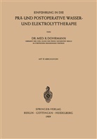 R. Dohrmann, Rolf Dohrmann - Einführung in die Prä- und Postoperative Wasser- und Elektrolyttherapie