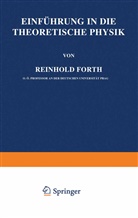 Reinhold Fürth - Einführung in die Theoretische Physik