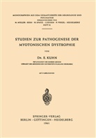 E Kuhn, E. Kuhn - Studien zur Pathogenese der Myotonischen Dystrophie