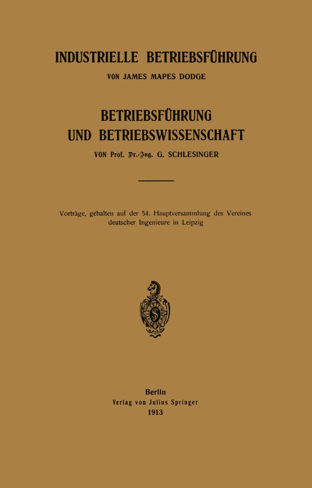 James Mape Dodge, James Mapes Dodge, G Schlesinger, G. Schlesinger - Industrielle Betriebsführung