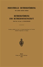 James Mape Dodge, James Mapes Dodge, G Schlesinger, G. Schlesinger - Industrielle Betriebsführung
