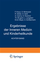 Th. Brugsch, Langstein, L Langstein, L. Langstein, Eric Meyer, Erich Meyer... - Ergebnisse der Inneren Medizin und Kinderheilkunde
