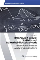 Wolfgang Voit - Brennpunkt Schule: Statistik und Wahrscheinlichkeitstheorie