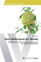 Gerald John - Vom Widerstand zur Wende
