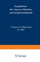 Th. Brugsch, Langstein, L Langstein, L. Langstein, Eric Meyer, Erich Meyer... - Ergebnisse der Inneren Medizin und Kinderheilkunde