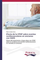 Pablo Catalán Serra - Efecto de la CPAP sobre eventos cardiovasculares en ancianos con SAHS
