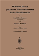 Damerow, E Damerow, E. Damerow, Ernst Damerow, A Herr, A. Herr... - Hilfsbuch für die praktische Werkstoffabnahme in der Metallindustrie