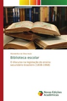 Wanderlice da Silva Assis, Wanderlice da Silva Assis, Wanderlice da Silva Assis - Biblioteca escolar