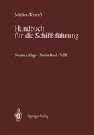 Frerich van Dieken, Walter Helmers - Schiffahrtsrecht und Manövrieren