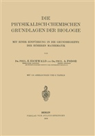 Eichwald, E Eichwald, E. Eichwald, A Fodor, A. Fodor - Die Physikalisch-Chemischen Grundlagen der Biologie