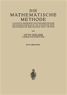 Otto Hölder - Die Mathematische Methode