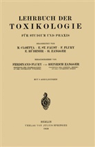 Cloetta, M Cloetta, M. Cloetta, Faust, E Faust, E. Faust... - Lehrbuch der Toxikologie für Studium und Praxis