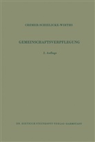 H Cremer, H D Cremer, H. D. Cremer, H.-D. Cremer, Schielicke, R Schielicke... - Gemeinschaftsverpflegung