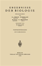 K Frisch, K v Frisch, K. V. Frisch, Goldschmidt, R Goldschmidt, R. Goldschmidt... - Ergebnisse der Biologie