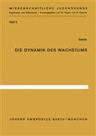 E Scholz, E. Scholz, Edmund Scholz, Erhard Scholz - Die Dynamik des Wachstums
